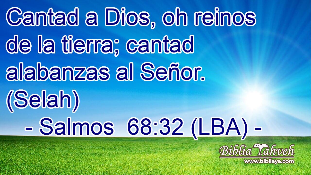 Cantad a Dios, oh reinos de la tierra; cantad alabanzas al Señor. (Selah)