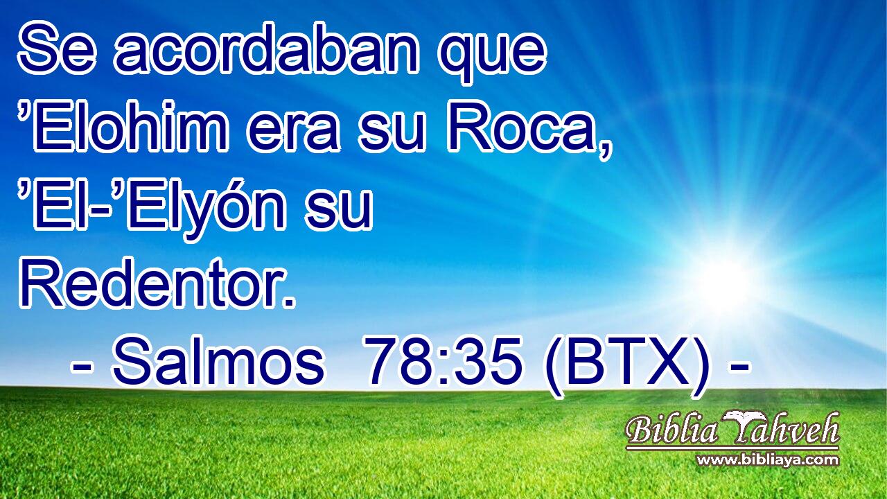 Se acordaban que ’Elohim era su Roca, ’El-’Elyón su Redentor.