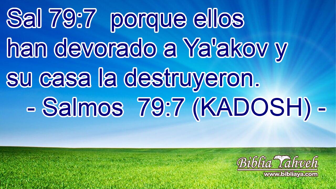  porque ellos han devorado a Ya'akov y su casa la destruyeron. 