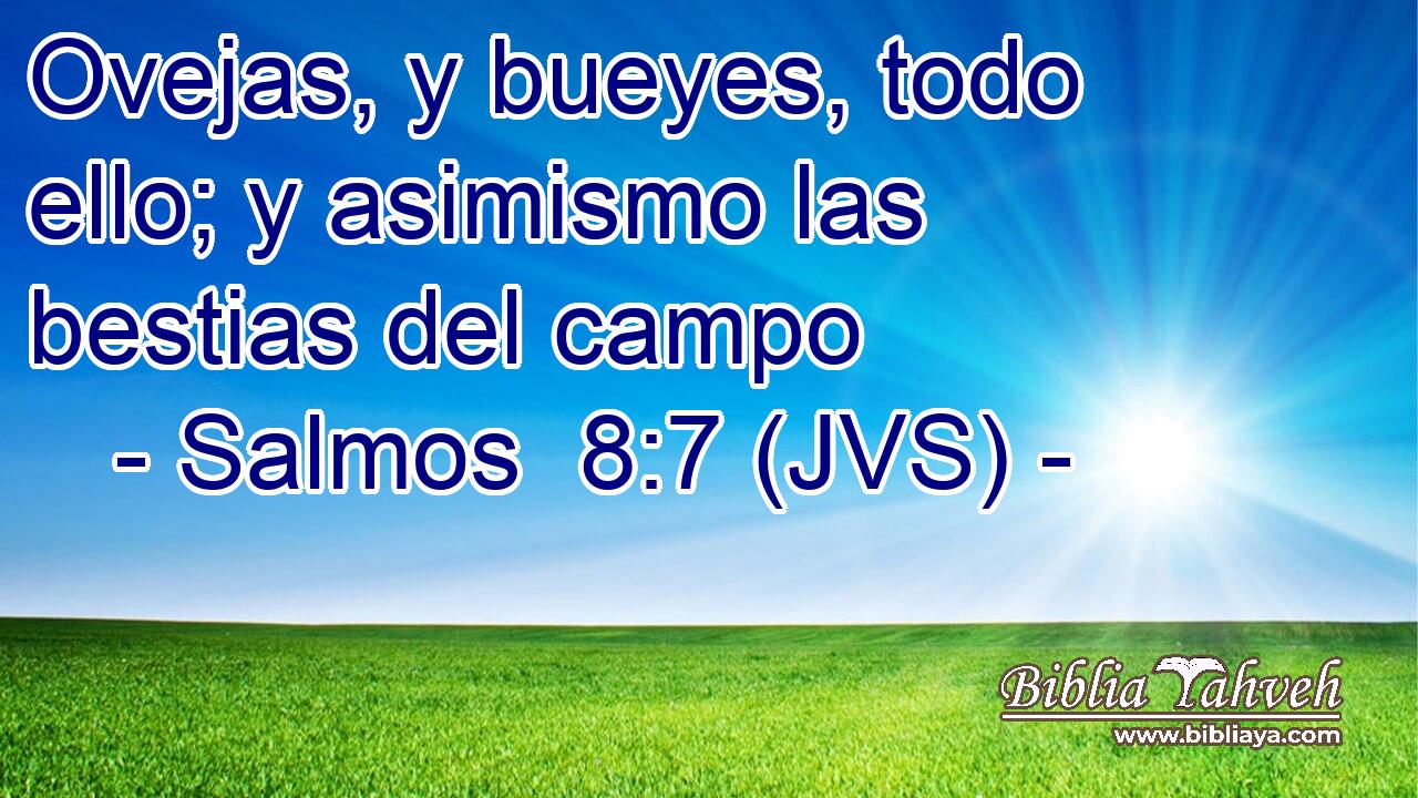 Ovejas, y bueyes, todo ello; y asimismo las bestias del campo