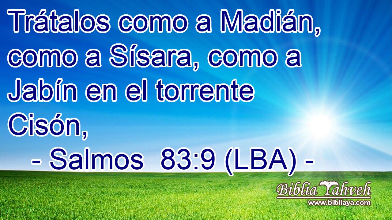 Trátalos como a Madián, como a Sísara, como a Jabín en el torrente Cisón,