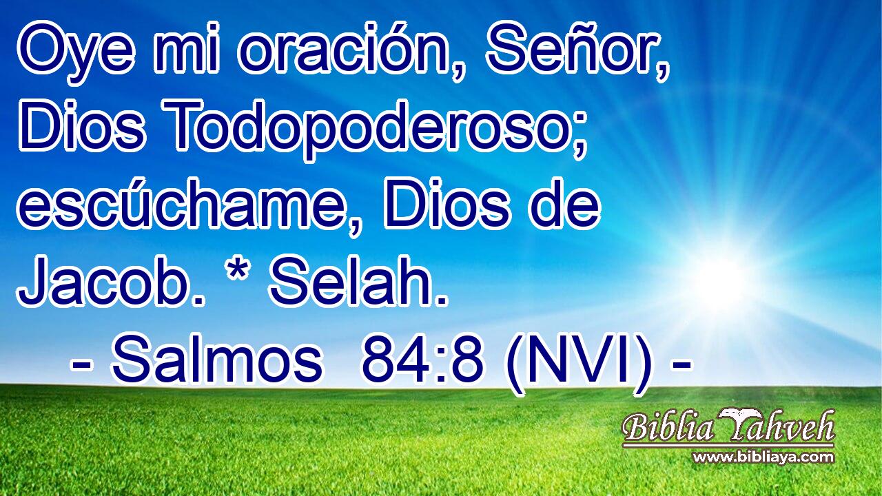  Oye mi oración, Señor, Dios Todopoderoso; escúchame, Dios de Jacob. * Selah. 