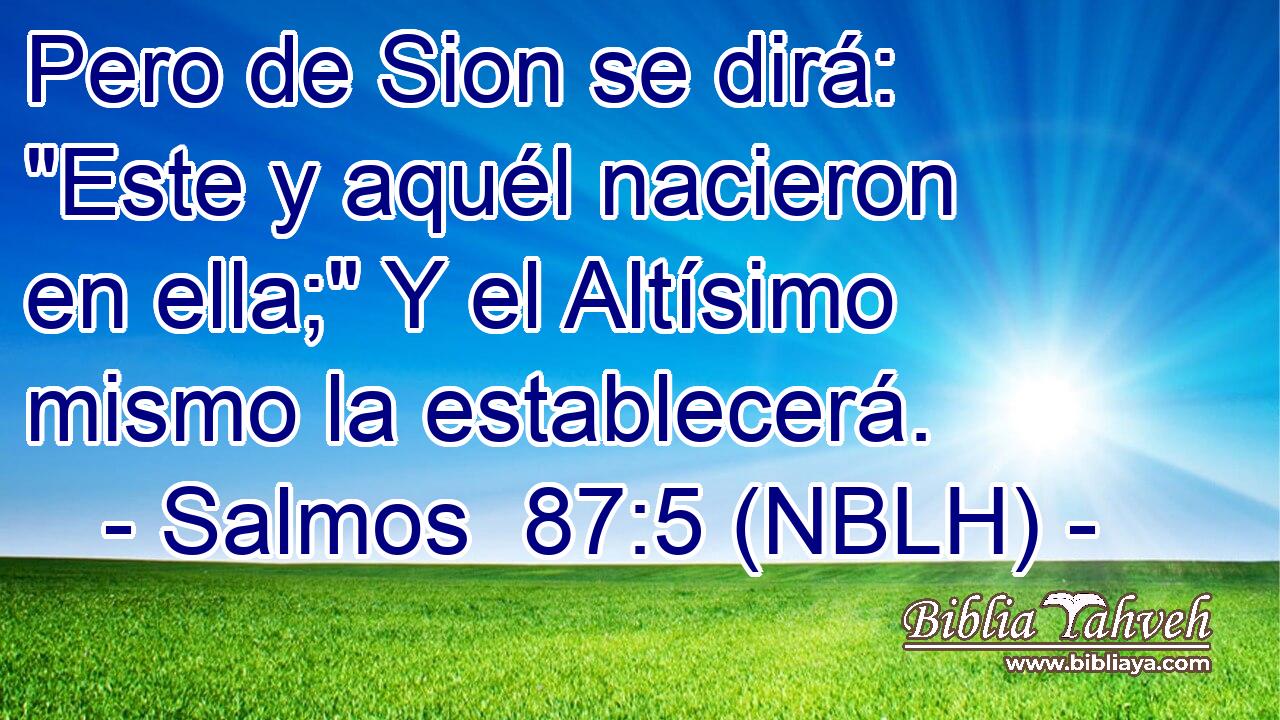  Pero de Sion se dirá: 