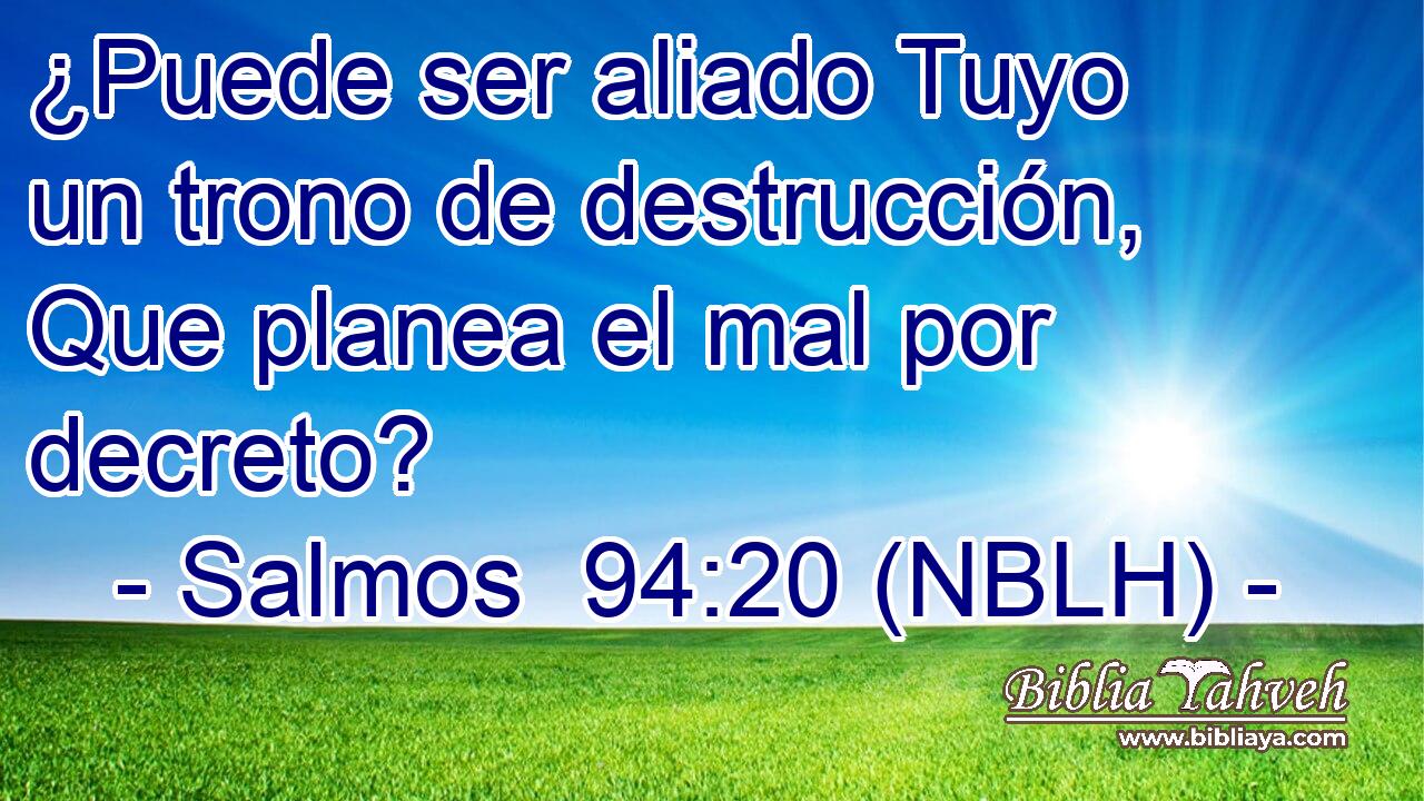  ¿Puede ser aliado Tuyo un trono de destrucción, Que planea el mal por decreto? 