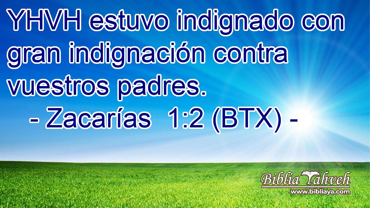 YHVH estuvo indignado con gran indignación contra vuestros padres.