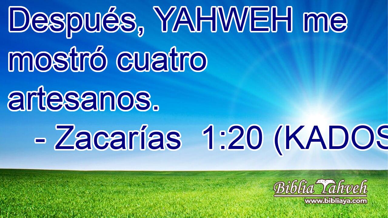  Después, YAHWEH me mostró cuatro artesanos. 