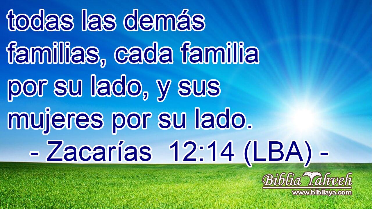 todas las demás familias, cada familia por su lado, y sus mujeres por su lado.