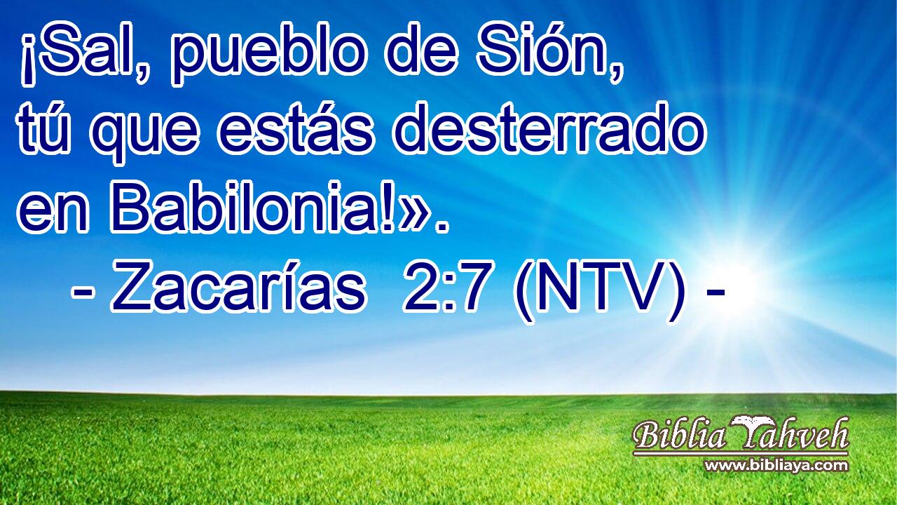 ¡Sal, pueblo de Sión, tú que estás desterrado en Babilonia!».