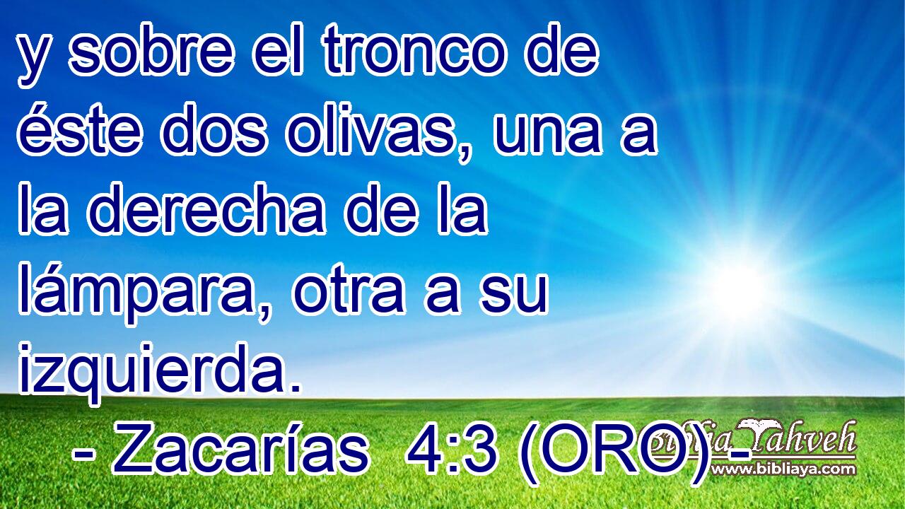  y sobre el tronco de éste dos olivas, una a la derecha de la lámpara, otra a su izquierda. 