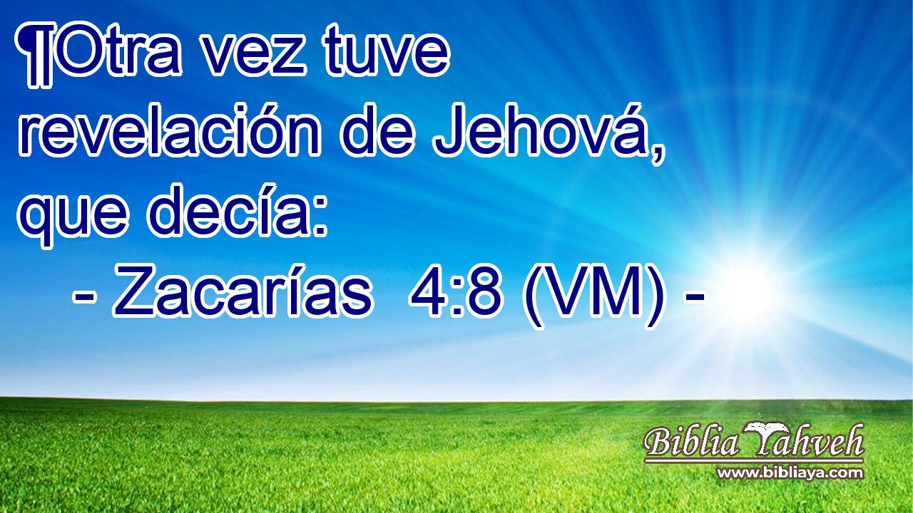  ¶Otra vez tuve revelación de Jehová, que decía: 