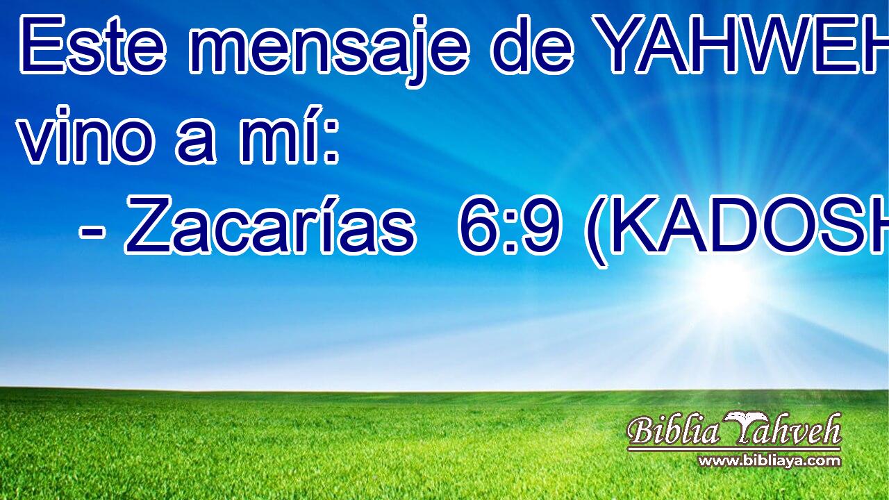  Este mensaje de YAHWEH vino a mí: 