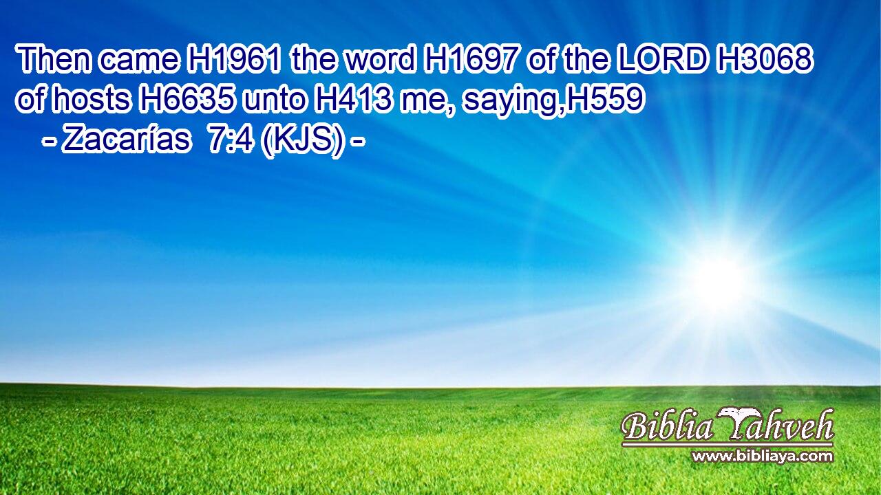 Then came H1961 the word H1697 of the LORD H3068 of hosts H6635 unto H413 me, saying,H559