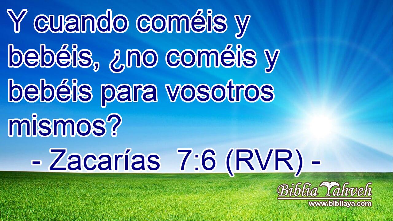 Y cuando coméis y bebéis, ¿no coméis y bebéis para vosotros mismos?