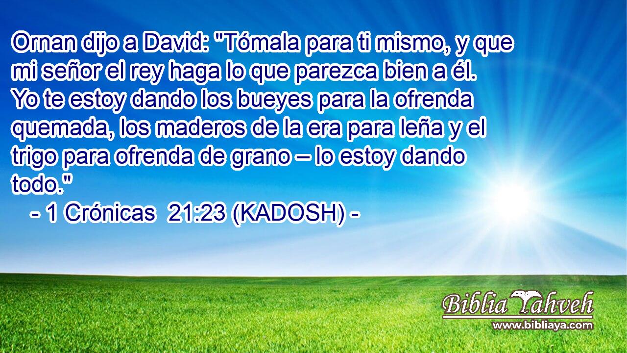 Ornan dijo a David: 