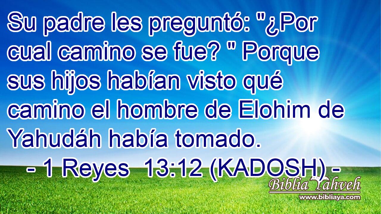 Su padre les preguntó: 