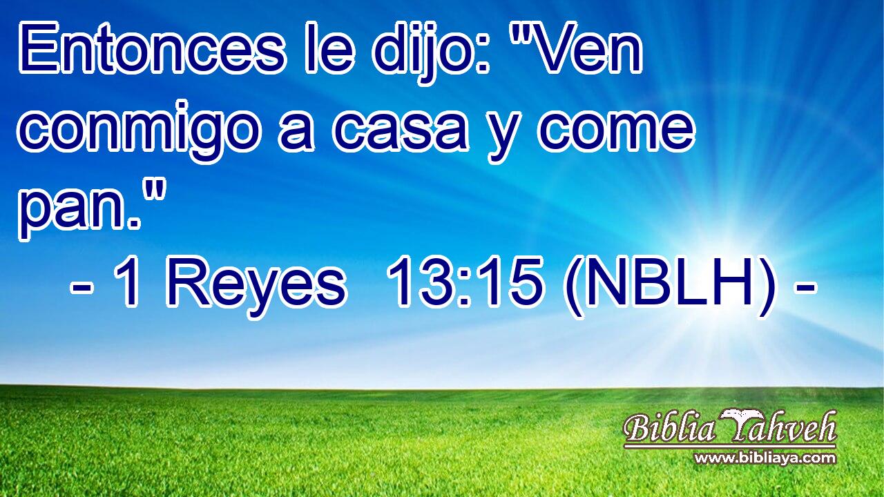  Entonces le dijo: 