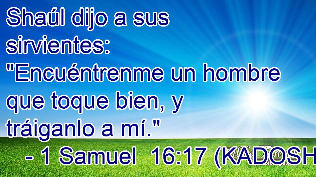  Shaúl dijo a sus sirvientes: 