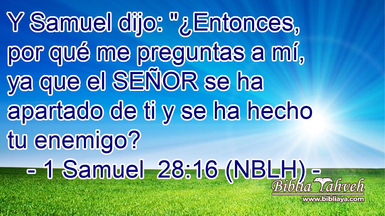  Y Samuel dijo: 
