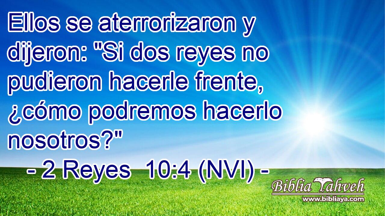  Ellos se aterrorizaron y dijeron: 