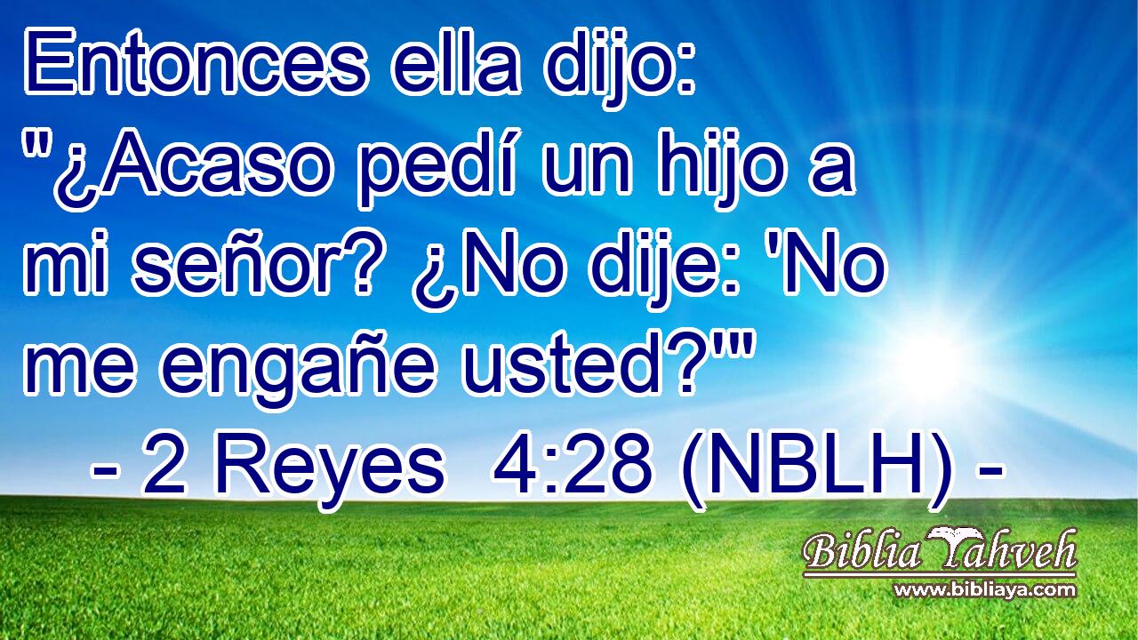  Entonces ella dijo: 
