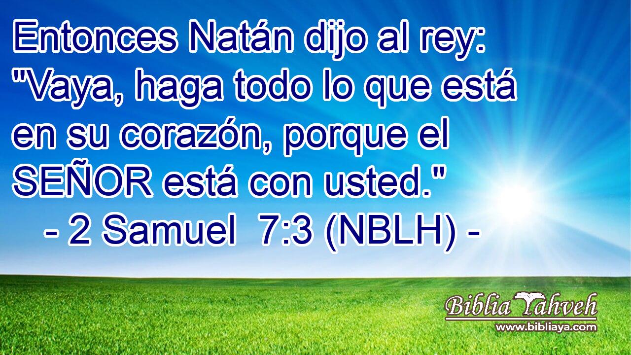  Entonces Natán dijo al rey: 