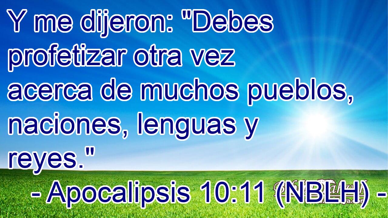  Y me dijeron: 