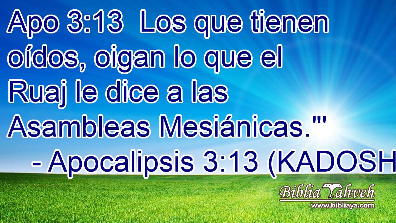  Los que tienen oídos, oigan lo que el Ruaj le dice a las Asambleas Mesiánicas.
