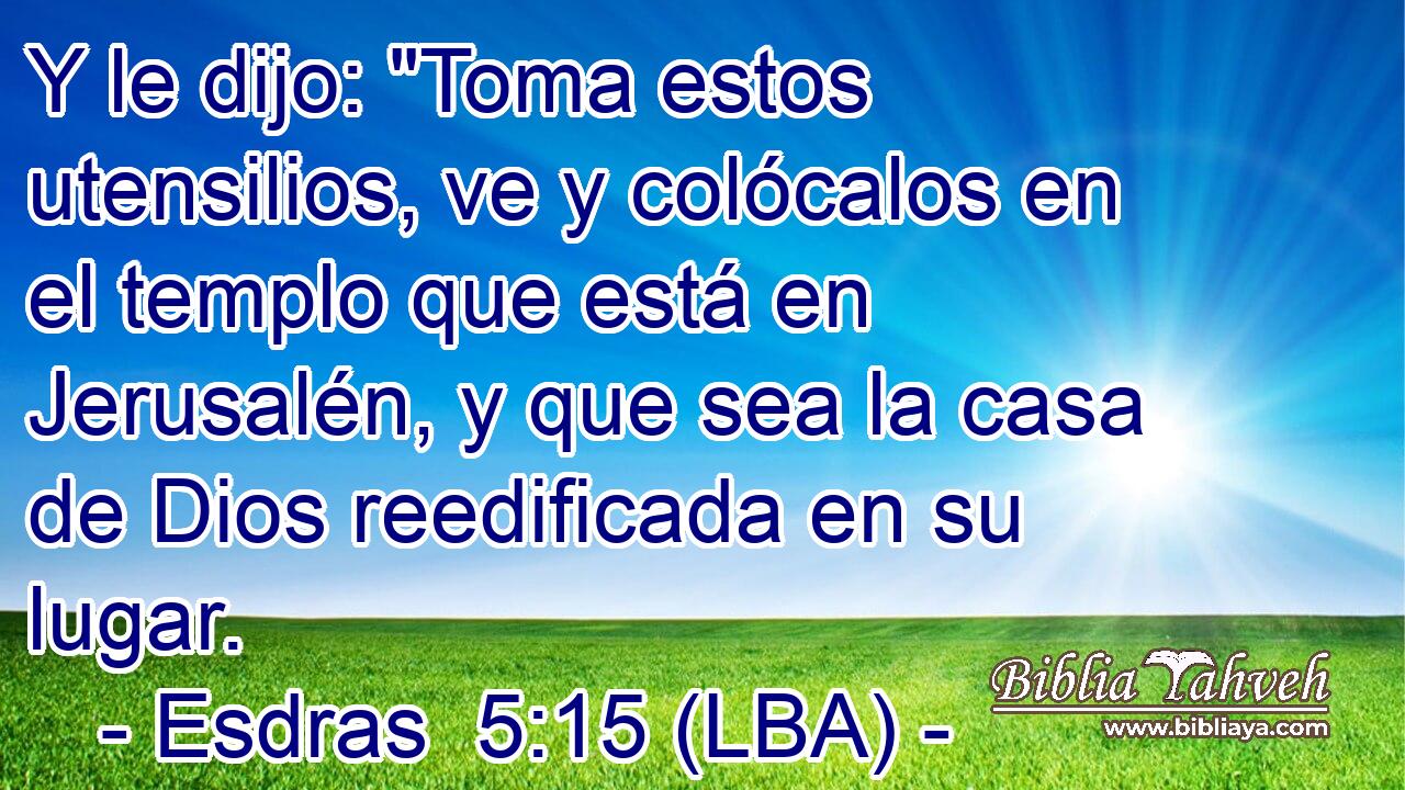 Y le dijo: 