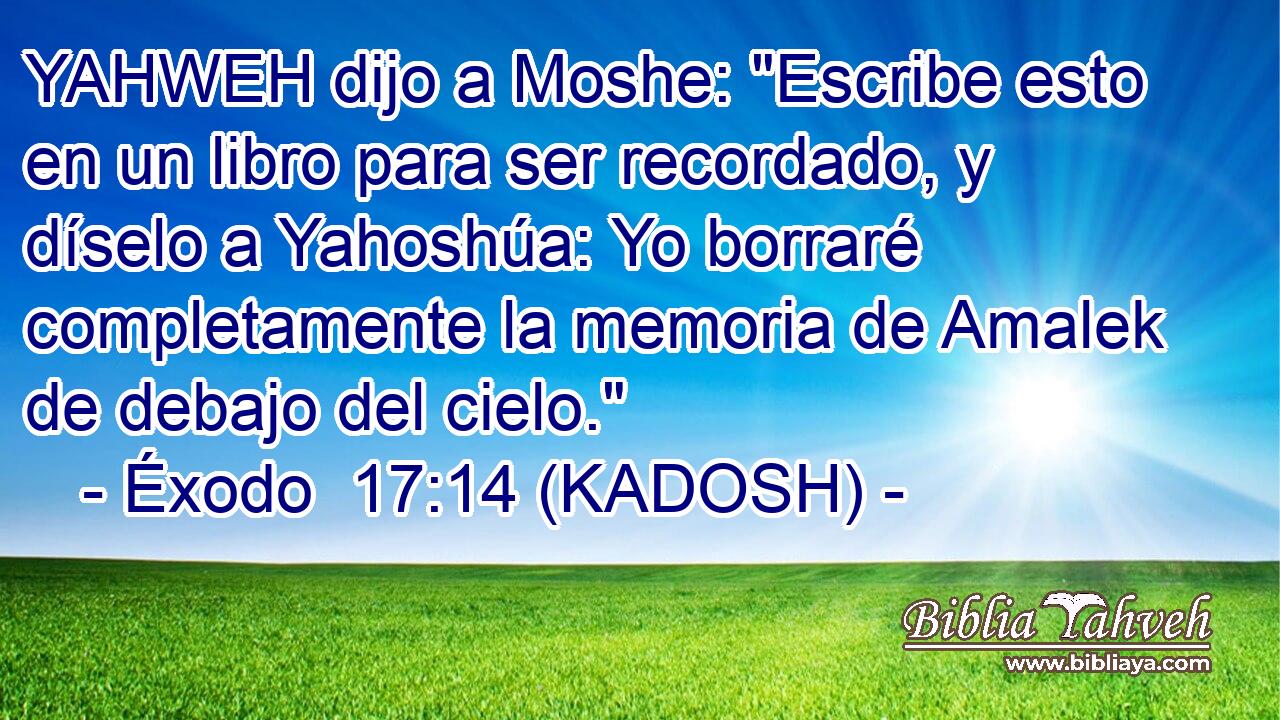  YAHWEH dijo a Moshe: 