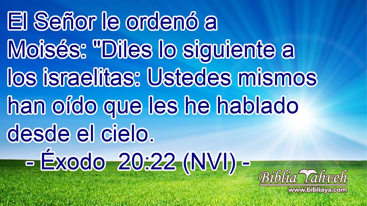  El Señor le ordenó a Moisés: 