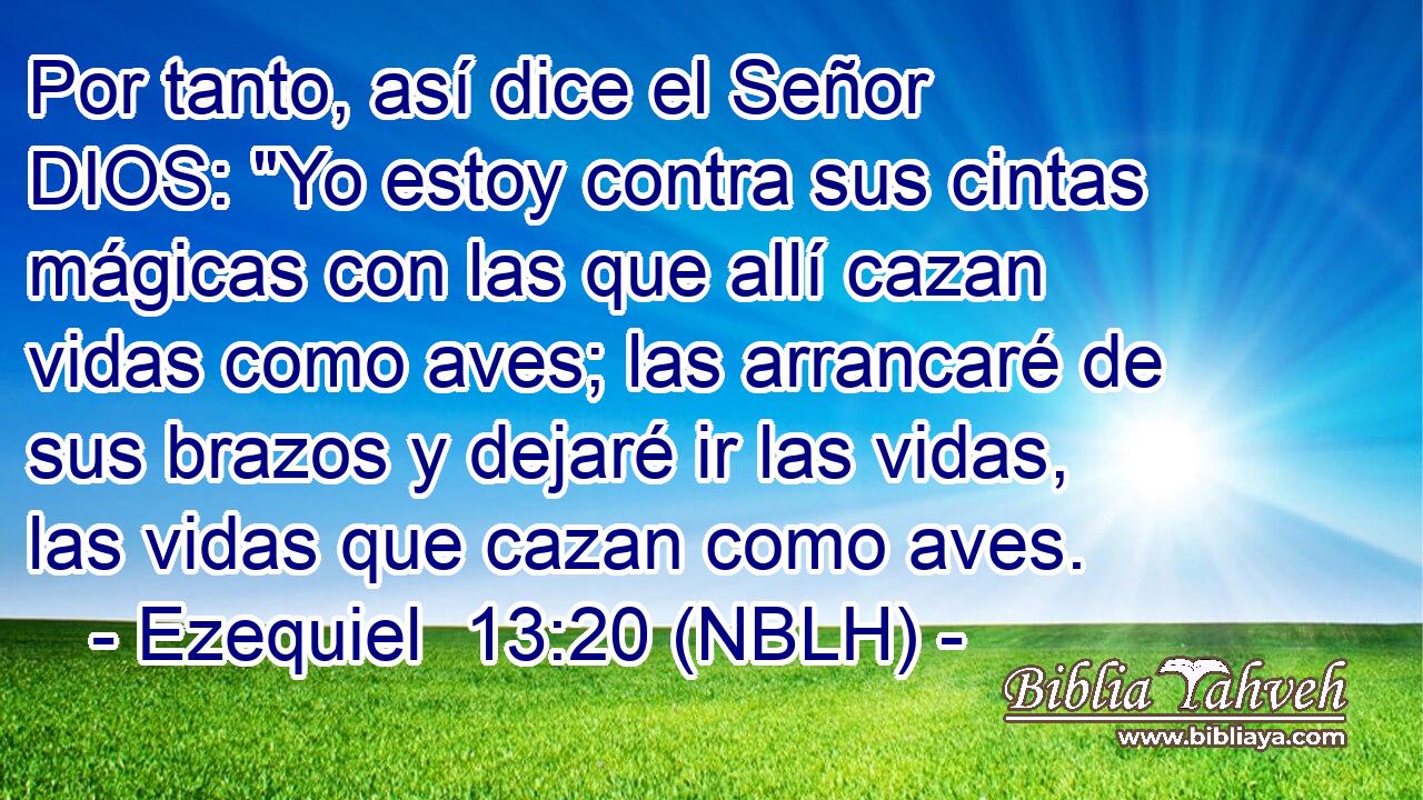  Por tanto, así dice el Señor DIOS: 