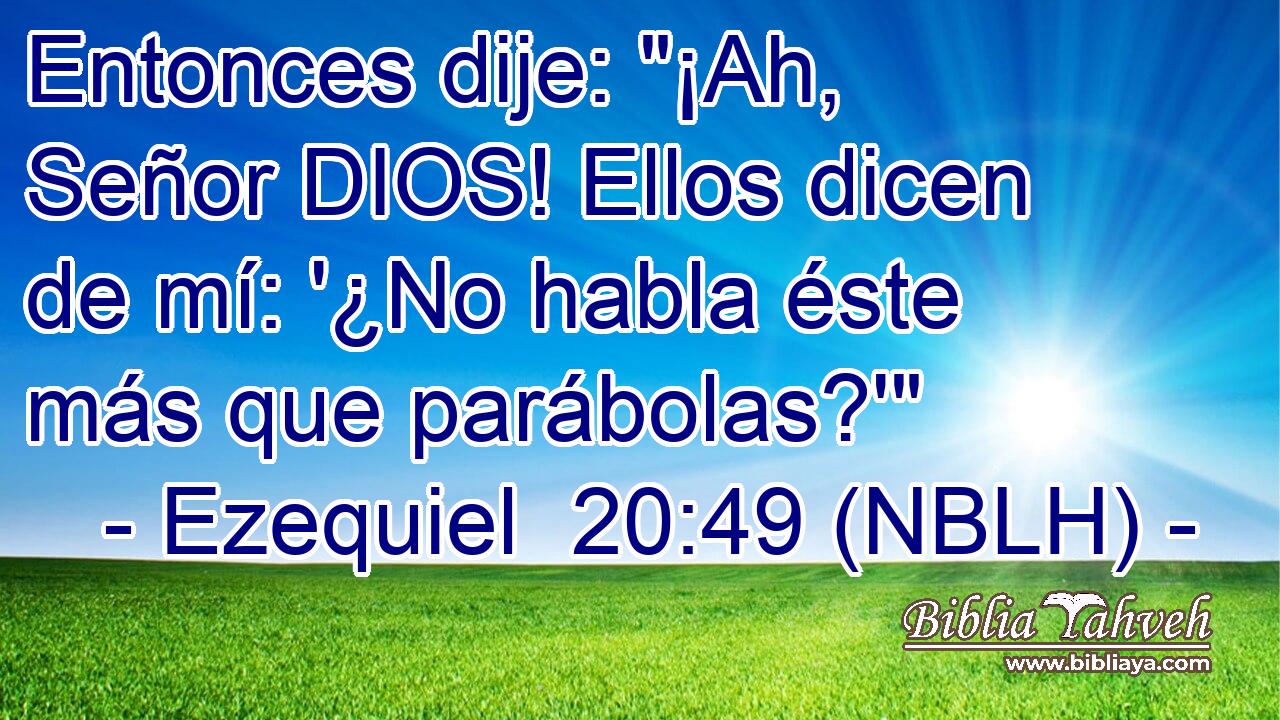  Entonces dije: 