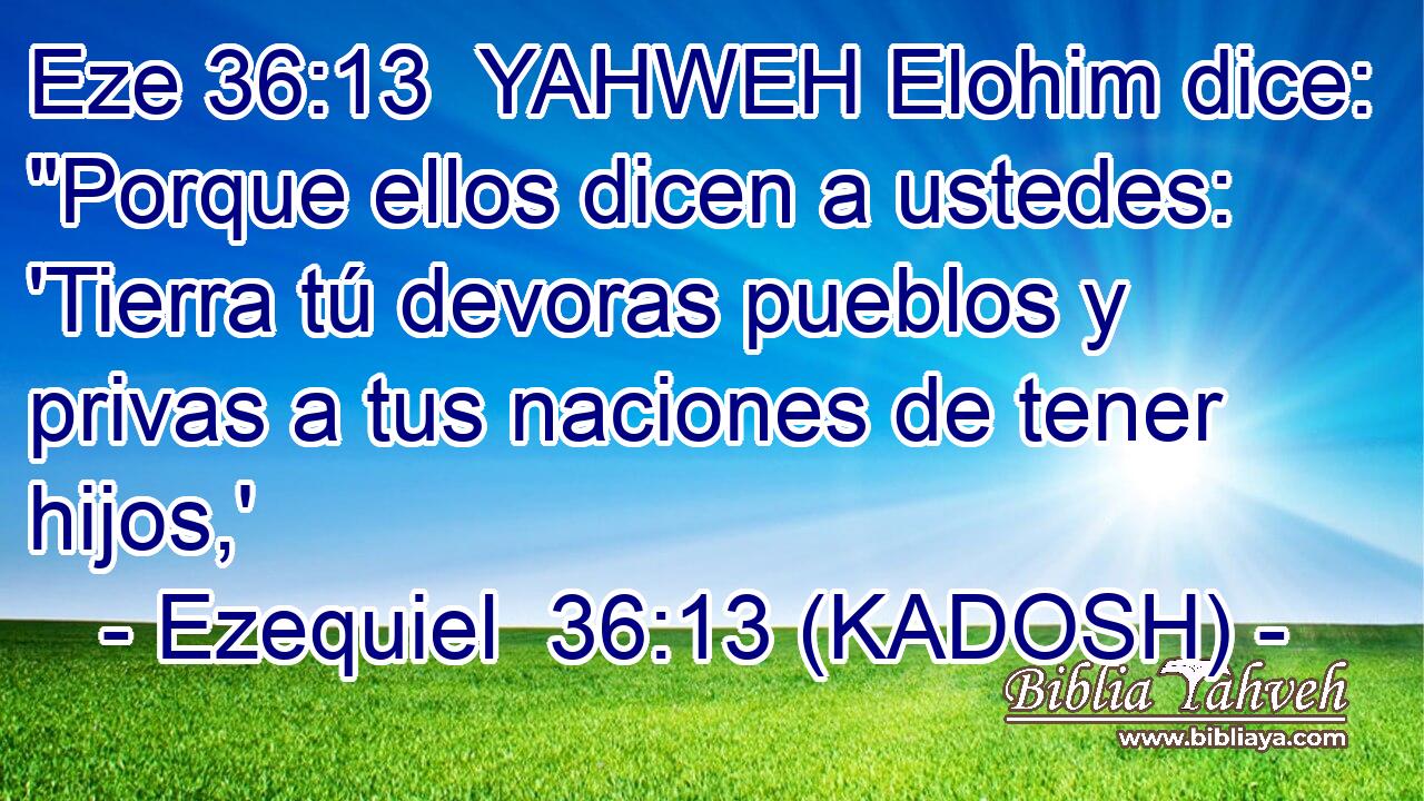  YAHWEH Elohim dice: 