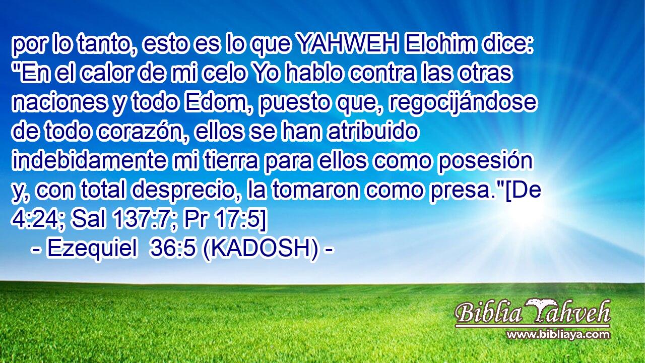  por lo tanto, esto es lo que YAHWEH Elohim dice: 