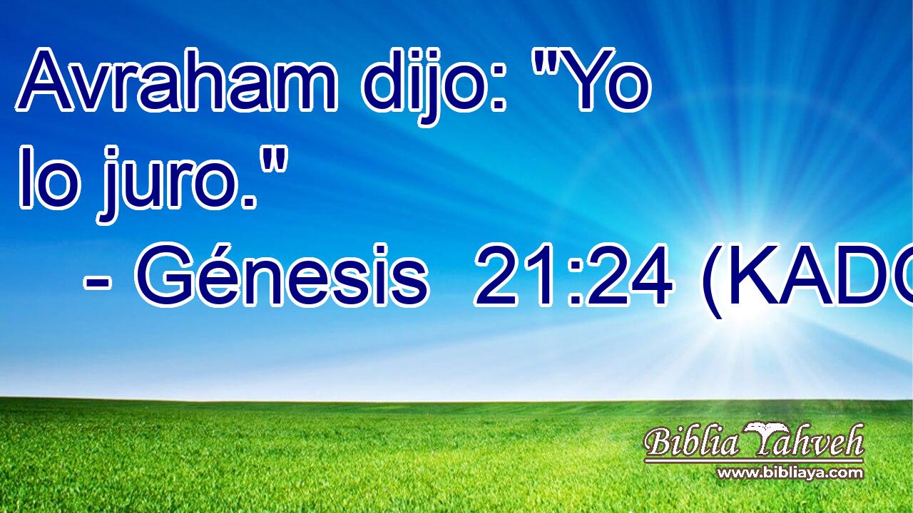  Avraham dijo: 