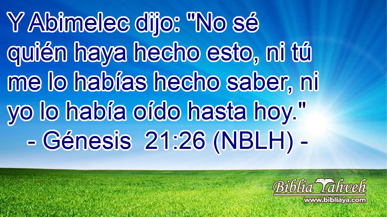  Y Abimelec dijo: 