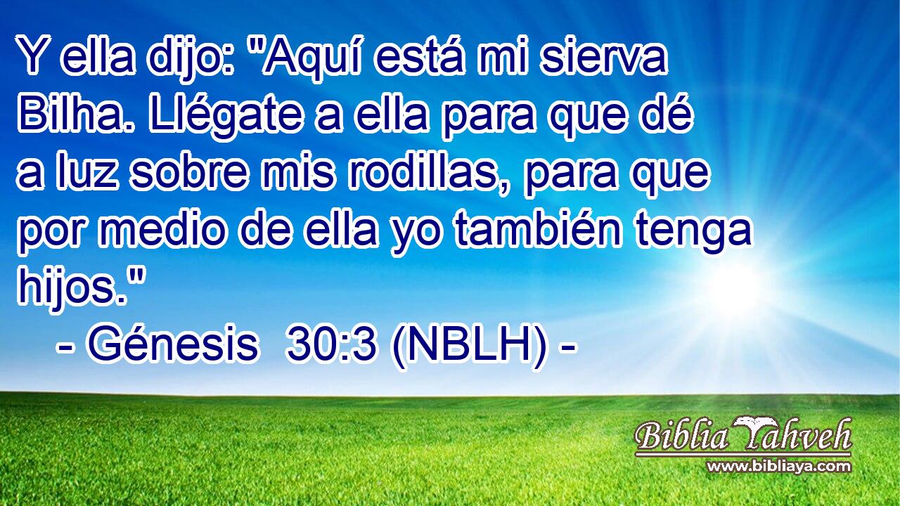  Y ella dijo: 