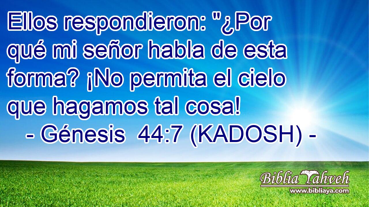  Ellos respondieron: 