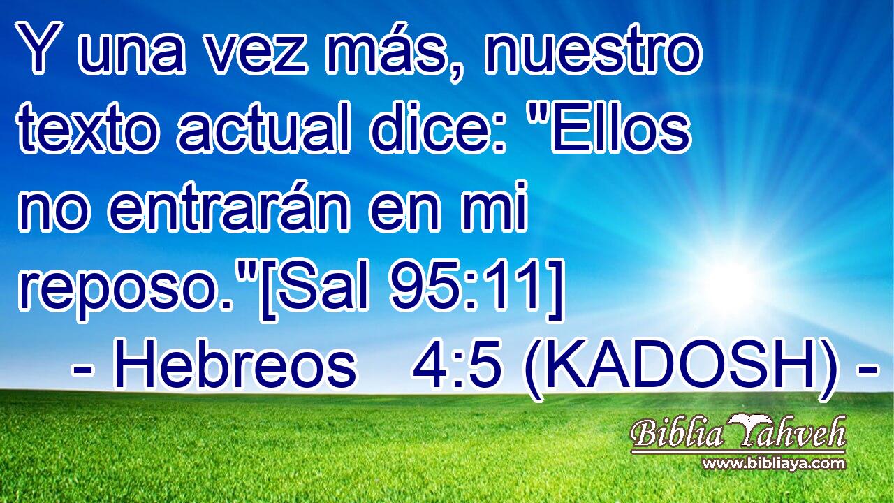  Y una vez más, nuestro texto actual dice: 