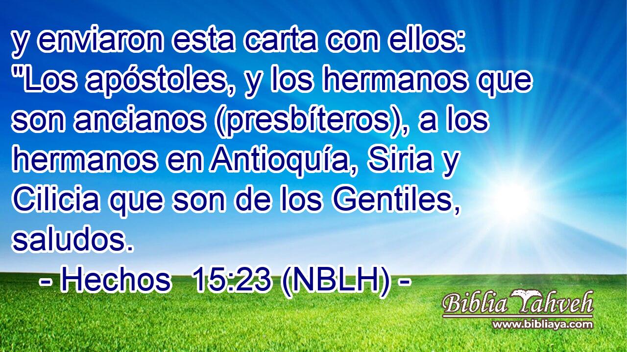  y enviaron esta carta con ellos: 