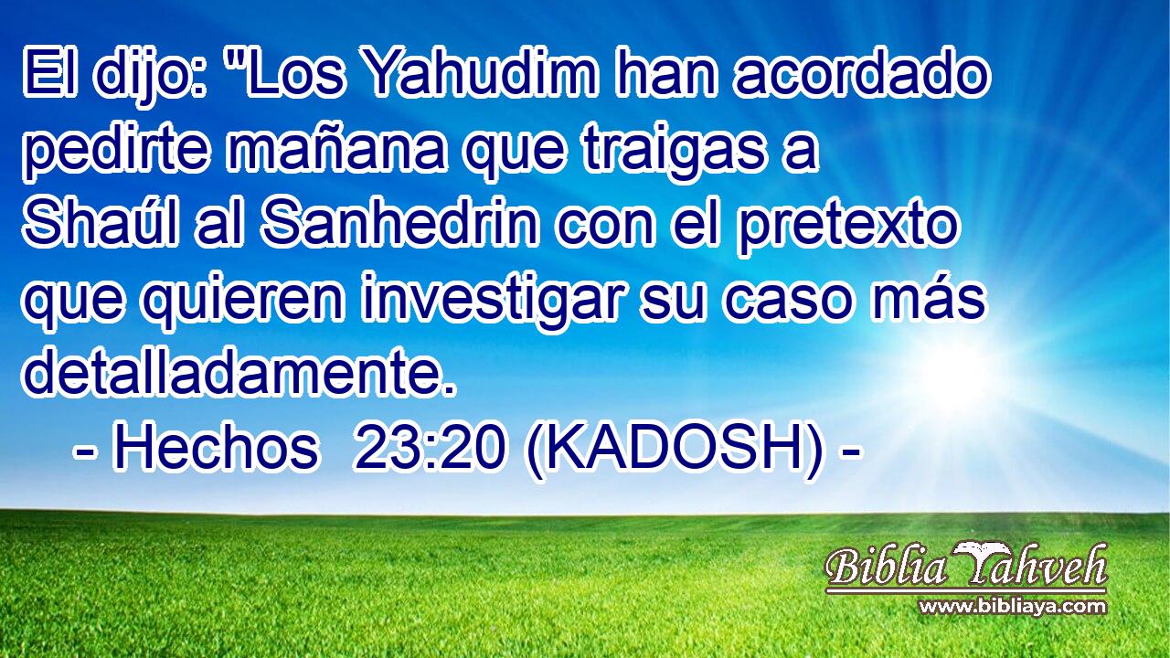  El dijo: 