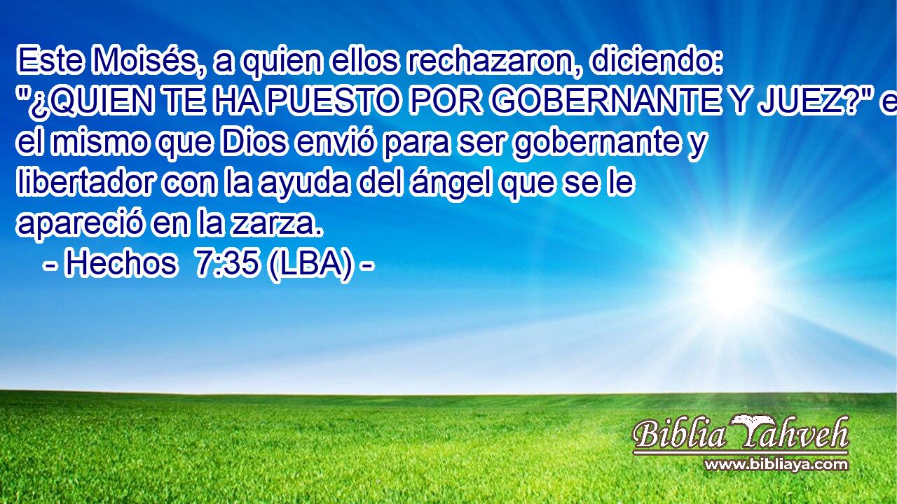 Este Moisés, a quien ellos rechazaron, diciendo: 