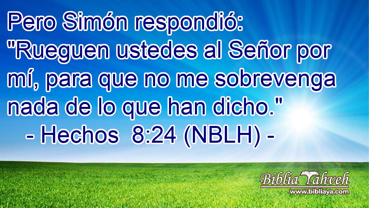  Pero Simón respondió: 