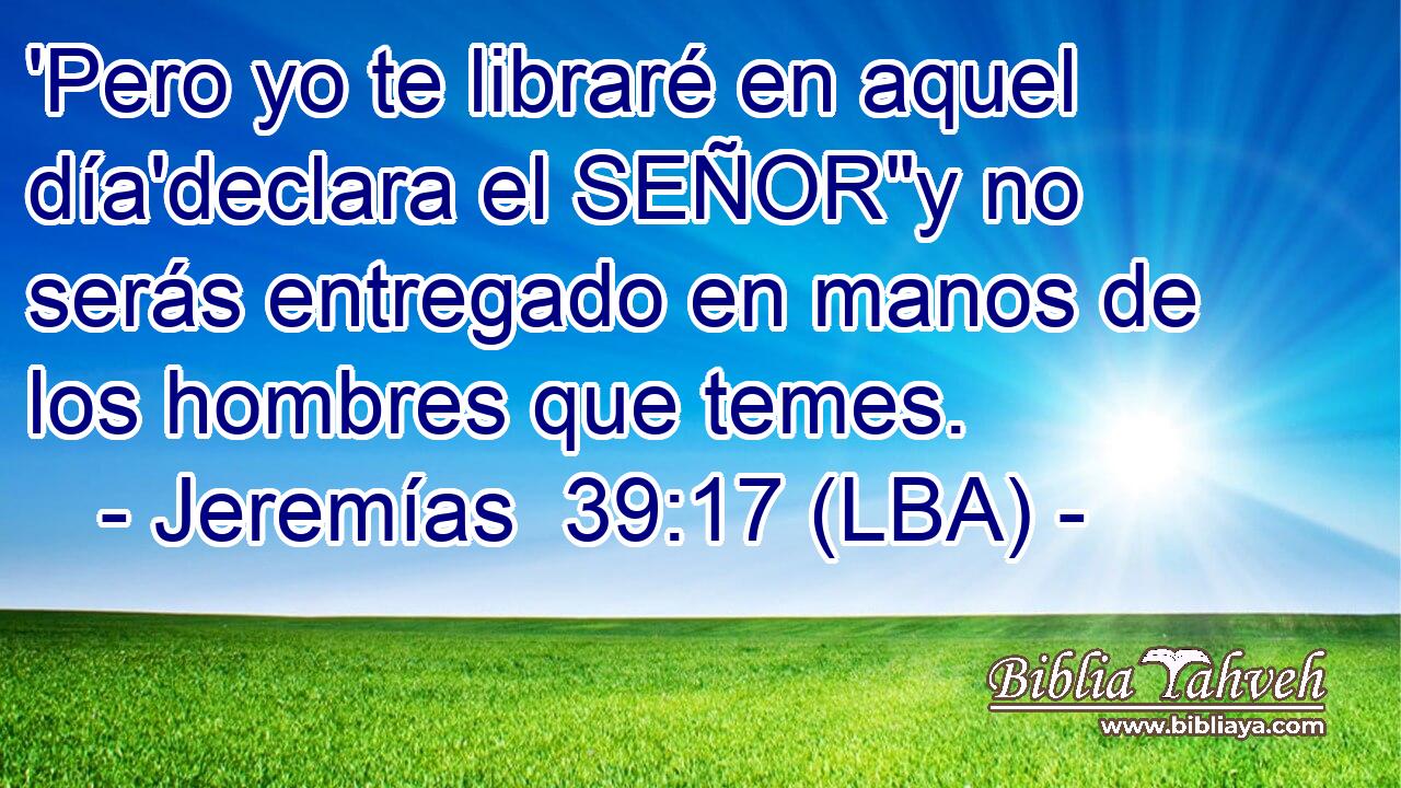 'Pero yo te libraré en aquel día'declara el SEÑOR