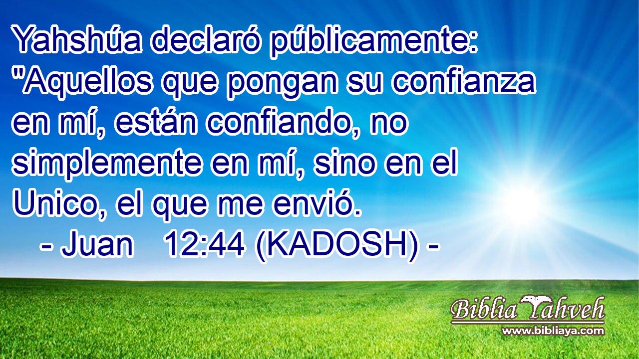  Yahshúa declaró públicamente: 