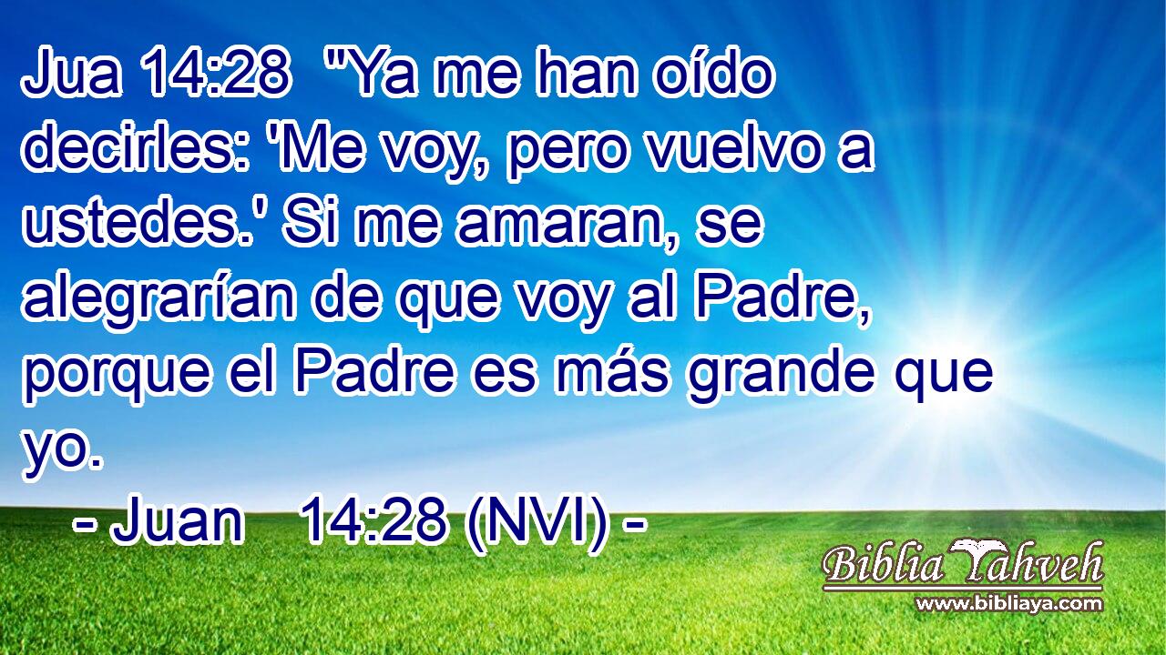 Jua 14:28  