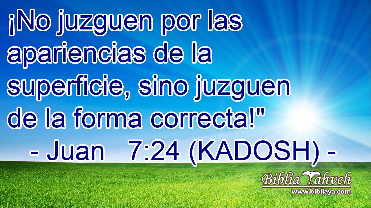  ¡No juzguen por las apariencias de la superficie, sino juzguen de la forma correcta!