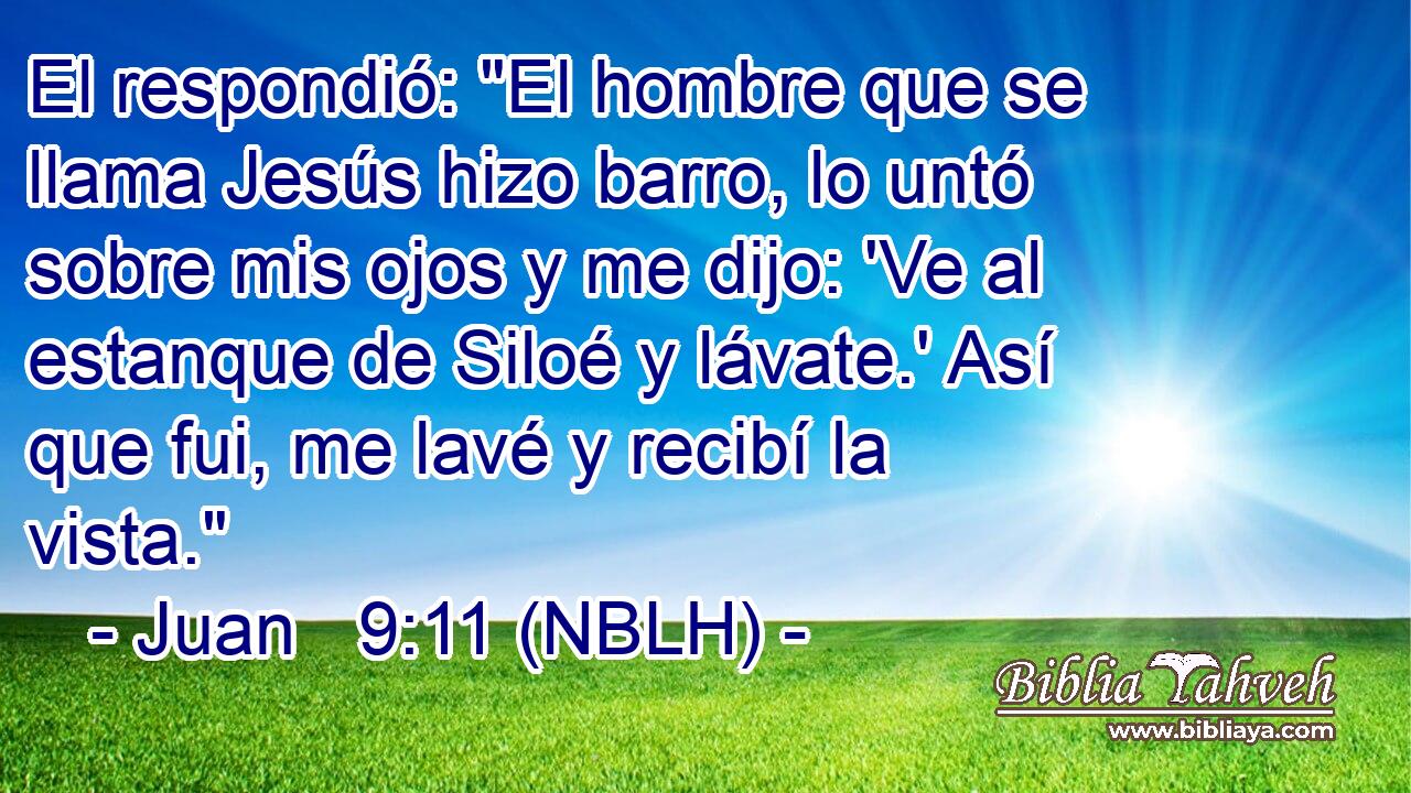  El respondió: 
