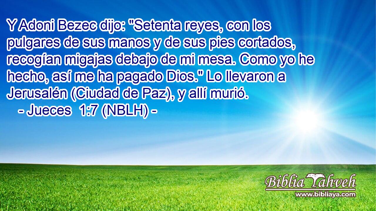  Y Adoni Bezec dijo: 