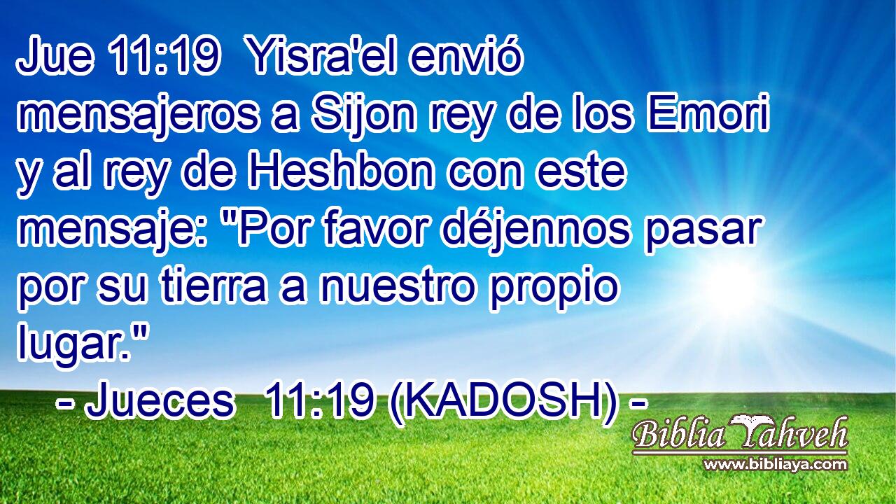  Yisra'el envió mensajeros a Sijon rey de los Emori y al rey de Heshbon con este mensaje: 